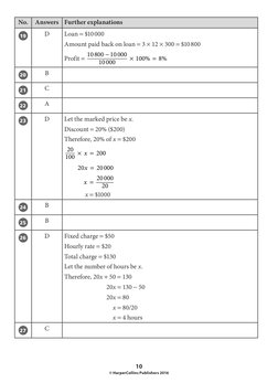 10
© HarperCollins Publishers 2016
No.
Answers
Further explanations
19
D
Loan = $10 000
Amount paid back on loan = 3 × 12 × 3