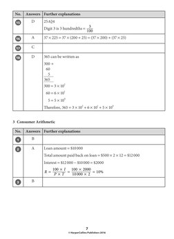 7
© HarperCollins Publishers 2016
No.
Answers
Further explanations
15
D
25.634
Digit 3 is 3 hundredths = 3
100
16
A
37 × 225