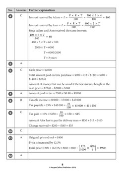 8
© HarperCollins Publishers 2016
No.
Answers
Further explanations
4
C
Interest received by Adam = 
=
×
×
=
×
×
=
I
P
R
T
100