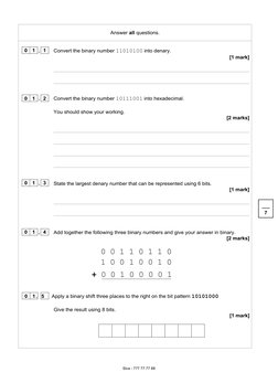 Answer all questions. 
0 1 . 1 
Convert the binary number 11010100 into denary.
[1 mark] 
0 1 . 2 
Convert the binary number