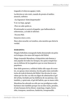 Biblioteca Plan Ceibal
Antología • Eduardo Galeano
6
tragando el reloj con agujas y todo.
La derrota se veía venir, cuando de