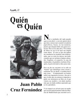 98
2
Quién
   es Quién
Juan Pablo
Cruz Fernández
Nací a mediados del siglo pasado
¡que ya son años!, y con esto quiero decir