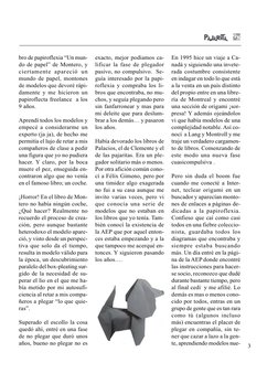 98
3
bro de papiroflexia “Un mun-
do de papel” de Montero, y
ciertamente apareció un
mundo de papel, montones
de modelos que