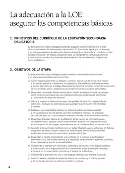 4
La adecuación a la LOE: 
asegurar las competencias básicas
1.  PRINCIPIOS DEL CURRÍCULO DE LA EDUCACIÓN SECUNDARIA 
OBLIGAT
