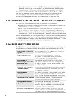 6
•  Son un punto de encuentro entre la calidad y la equidad, por cuanto que pretenden 
garantizar una educación que dé respu