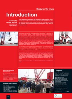 Colophon
2 3
This magazine is a publication of Mammoet 
Holding B.V., Corporate Communication 
Department, Postbus 570, 3100