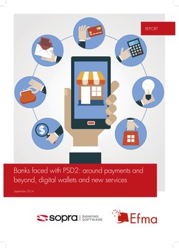 Banks faced with PSD2: around payments and 
beyond, digital wallets and new services
September 2014
REPORT
