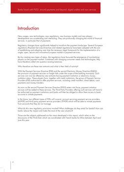 4
Banks faced with PSD2: around payments and beyond, digital wallets and new services
New usages, new technologies, new regul