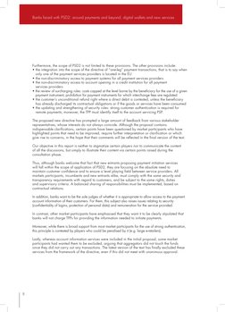 8
Banks faced with PSD2: around payments and beyond, digital wallets and new services
Furthermore, the scope of PSD2 is not l