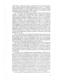 gía normal... Ante esta postura, en relación con los estudios psicoló-
gicos, es difícil esperar de ellos resultados satisfac