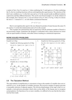 Simplification of Boolean Functions  89 
a matter of fact, if an X is used as a 1 when combining the 1’s and again as a 0 whe