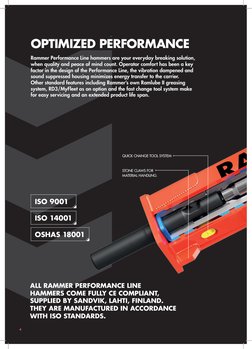 OPTIMIZED PERFORMANCE 
Rammer Performance Line hammers are your everyday breaking solution, 
when quality and peace of mind c