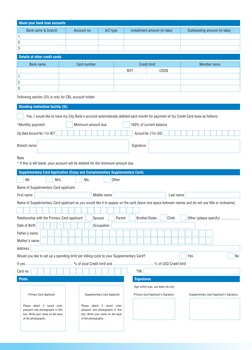d 
d 
m 
m 
y 
 y 
y 
y      
  About your bank loan accounts 
          Bank name & branch 
Account no.              A/C typ