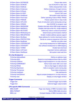 MIPS Debugger and Trace
     2     
  
©1989-2016 Lauterbach GmbH
                  SYStem.Option DCFREEZE
Freeze data cach