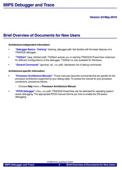 MIPS Debugger and Trace
     4     
Brief Overview of Documents for New Users  
©1989-2016 Lauterbach GmbH
MIPS Debugger an