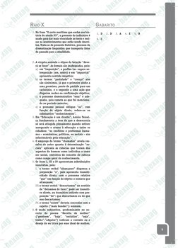 9
Raio X
	 1.	Na frase “O surto marítimo que enche sua his-
tória do século XV”, o presente do indicativo é 
usado para dar m