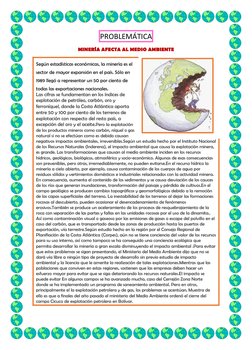 PROBLEMÁTICA  
MINERÍA AFECTA AL MEDIO AMBIENTE 
Según estadísticas económicas, la minería es el 
sector de mayor expansión e