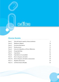 ndiceÍ ndiceÍ ndiceÍ
Ciencias Sociales
Tema 1. 
Crisis del imperio español y reforma borbónico 
7
Tema 2. 
Rebeliones indígen