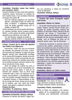 tos sus senderos y todos los hombres 
verán al Salvador.
Asam blea: Ale lu ya, aleluya. 
8. EVANGELIO