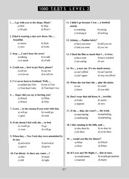 1000 
T E S T S 
L E V E L 2
1. ... I go with you to the shops, Mum?
a) Will 
b)May
c) Would 
d) Won't
2. Ethel is wearing a