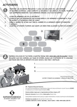 8
actividades
SBS - Programa de Educación Financiera. 
Este material fue desarrollado por la Superintendencia Adjunta de Cond