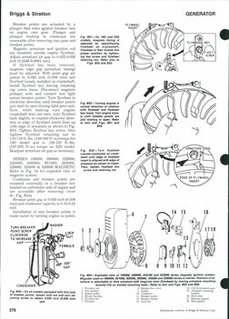 Briggs & Stratton
GENERATOR
Breaker points are actuated by a
plunger that rides against breaker cam
on engine cam gear. Plung
