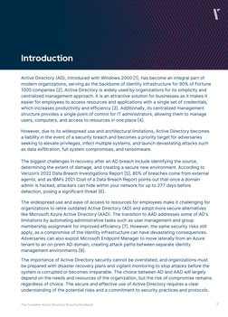 3
Introduction
Active Directory (AD), introduced with Windows 2000 [1], has become an integral part of 
modern organizations,