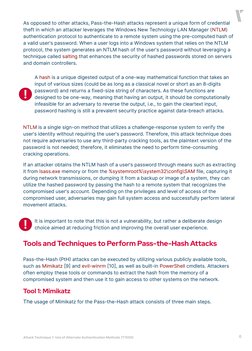 6
Attack Technique 1: Use of Alternate Authentication Methods (T1550)
A hash is a unique digested output of a one-way mathema