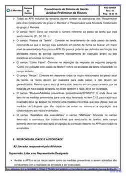 Sistema 
de 
Gestão 
 
Procedimento de Sistema de Gestão 
Análise Preliminar de Riscos 
PSG-000004 
Rev.: 01 
Pág.: 10 de 1