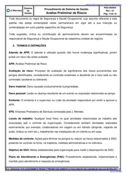 Sistema 
de 
Gestão 
 
Procedimento de Sistema de Gestão 
Análise Preliminar de Riscos 
PSG-000004 
Rev.: 01 
Pág.: 4 de 16