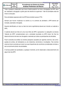 Sistema 
de 
Gestão 
 
Procedimento de Sistema de Gestão 
Análise Preliminar de Riscos 
PSG-000004 
Rev.: 01 
Pág.: 7 de 16