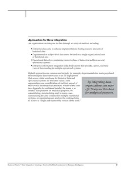 Business Objects • Data Integration: Creating a Trustworthy Data Foundayion for Buisness Intelligence
3
Approaches for Data I