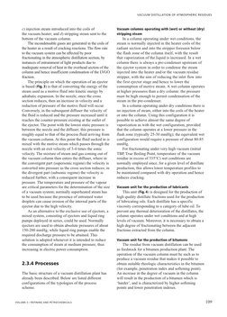 c) injection steam introduced into the coils of 
the vacuum heater; and d) stripping steam sent to the
bottom of the vacuum c