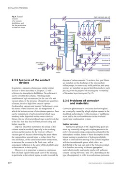 2.3.5 Features of the contact
devices
In general, a vacuum column uses similar contact
devices to those described in Chapter