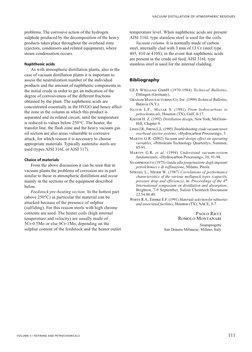 problems. The corrosive action of the hydrogen
sulphide produced by the decomposition of the heavy
products takes place throu