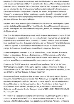 constitución física, lo que le supuso una serie de dificultades a la hora de aprender el
Arte. Estudia las técnicas del Shuri