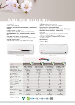 6
● Energy class A/A 
● Eurovent certified (EV-09,12)
● Advanced DC Inverter technology for high efficiency in extreme outdo