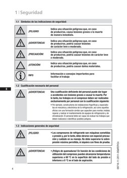 4
09716-11.2011-DGbFEITrCn
	 D 
	GB
	 F
  E
	 I
 TR
 CN
 
 
1.1	 Símbolos de las indicaciones de seguridad:
1 | Seguridad
1.2