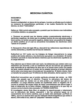 2 
 
MEDICINA CUÁNTICA 
 
BIOQUIMICA 
EL ATOMO 
Desde la antigüedad, en época de los griegos, Leucipo ya afinaba que la mat
