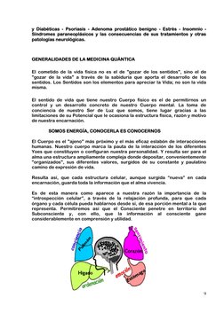 9 
y Diabéticas - Psoriasis - Adenoma prostático benigno - Estrés - Insomnio - 
Síndromes paraneoplásicos y las consecuenci