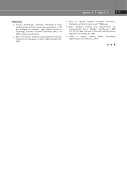 Paper 7
II - 51
Session - II 
References
	 1.	 A.Sapin, P.Allenbach, J.J.Simond, “Modeling of multi-
winding phase shifting t