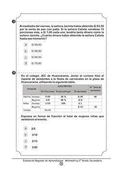 Al mediodía del viernes, la señora Jacinta había obtenido S/ 83,50 
por la venta de pan con palta. Si la señora Calixta vendi