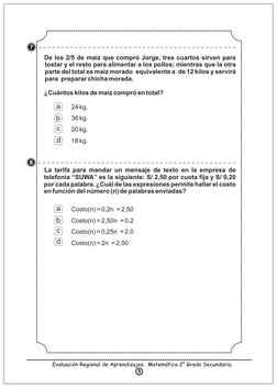 De los 2/5 de maíz que compró Jorge, tres cuartos sirven para 
tostar y el resto para alimentar a los pollos; mientras que la