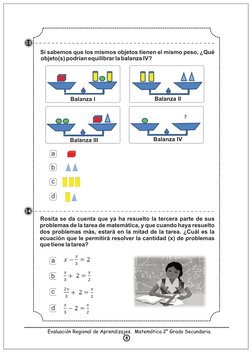 Si sabemos que los mismos objetos tienen el mismo peso, ¿Qué 
objeto(s) podrían equilibrar la balanza IV? 
Rosita se da cuent