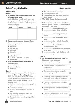 Crime Story Collection	
Photocopiable
c   Pearson Education Limited 2007
Crime Story Collection - Activity worksheets  1 of 2