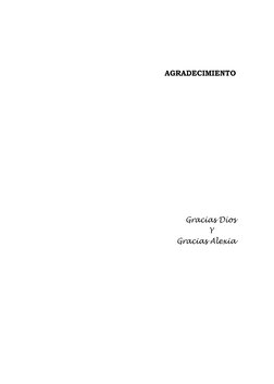 AGRADECIMIENTO 
 
 
 
 
 
 
 
 
 
 
 
 
 
 
 
Gracias Dios  
                                                   Y