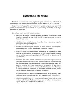 ESTRUCTURA DEL TEXTO 
 
Este texto ha sido elaborado con el propósito de que se convierta en un instrumento de 
trabajo p