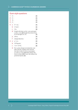CAMBRIDGE IGCSE™ PHYSICS COURSEBOOK ANSWERS
7
Cambridge IGCSE™ Physics – Sang, Follows, Tarpey © Cambridge University Press 2