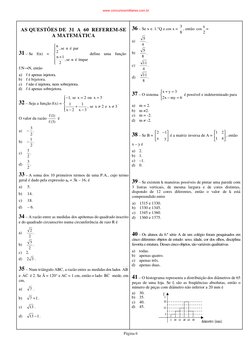 Página 6
38 – Se B =




−
y
x
1
2
 é a matriz inversa de A = 




4
1
2
1
, então 
x – y é  
a)
2.
b)
1.
c)
–1.