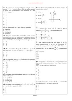 Página 7
42 – Se as dimensões de um paralelepípedo retângulo medem, 
em cm, "a", "a + 3" e "a + 5", então a soma das medidas